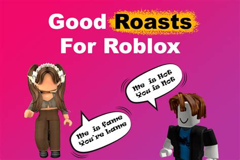 good roast for roblox|roblox roast copy and paste.